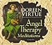 Angel Therapy Meditations CD
