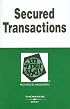 Secured Transactions in a Nutshell