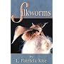 Silkworms