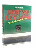British Leyland : the truth about the cars
