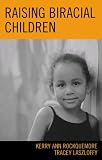 Raising Biracial Children