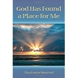 God Has Found a Place for Me