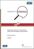 Debating the evidence : an international review of current situation and perceptions