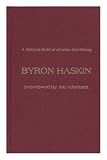 Byron Haskin / Interviewed by Joe Adamson