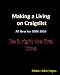 Making a Living on Craigslist: And How to Do It the First Time
