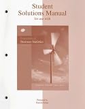  : Student Solutions Manual to accompany Essentials of Business Statistics
