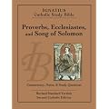 Ignatius Catholic Study Bible: Proverbs, Ecclesiastes, and Song of Solomon
