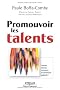 Promouvoir les Talents hommes femmes entreprises : la combinaison gagnante