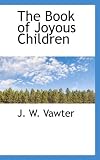 The Book of Joyous Children
