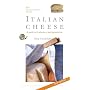 Italian Cheese: A Guide To Its Discovery and Appreciation, 293 Traditional Types
