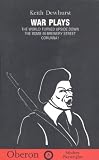 Cover of War Plays by Keith Dewhurst 1870259637