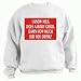 I KNOW MILK DOES A BODY GOOD, DAMN HOW MUCH DID YOU DRINK? Adult Sweatshirt (Crewneck...