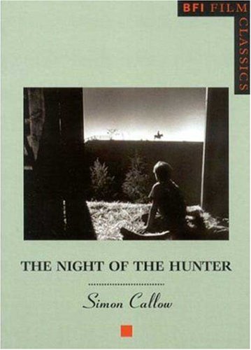 The "Night of the Hunter" (BFI Film Classics)
