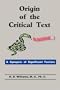 Origin of the Critical Text