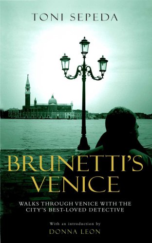 Brunetti's Venice: Walks Through the Novels
