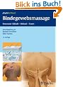Bindegewebsmassage: Neuronale Abl�ufe - Befund - Praxis