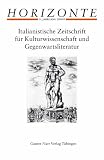book cover Horizonte. Italianistische Zeitschrift für Kulturwissenschaft und Gegenwartsliteratur: 2008/09: 11.Jg. - -