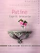 Patine, esprit brocante