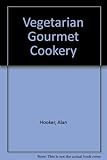 Vegetarian gourmet cookery
