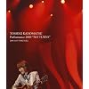 TOSHIKI KADOMATSU Performance 2009 �gNO TURNS�h 2009.11.07 NHK HALL [Blu-ray]