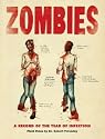 Zombies: A Record of the Year of Infection