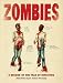 Zombies: A Record of the Year of Infection