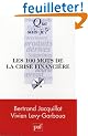 Les 100 mots de la crise financi�re