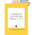 A History Of The 313th Field Artillery, U. S. A.