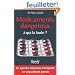 M�dicaments dangereux : A qui la faute ?