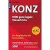 Konz 2010: 1000 ganz legale Steuertricks / Der erfolgreichste Steuerratgeber Deutschlands im 26. Jahr