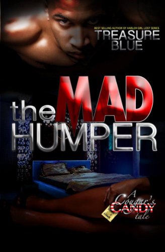 The Mad Humper: A Cougar's Candy Tale