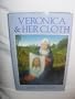 Veronica and Her Cloth: History, Symbolism, and Structure of a True Image