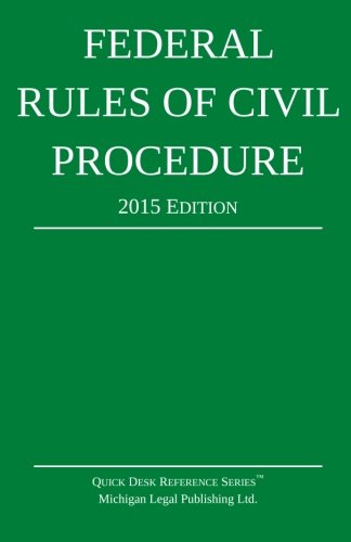 Federal Rules of Civil Procedure; 2015 Edition