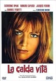 The Warm Life ( La Calda vita )