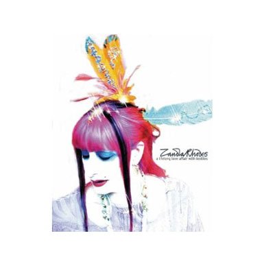 Zandra Rhodes: A Lifelong Love Affair with Textiles (Hardback)