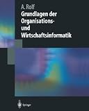 Bild zu: Grundlagen der Organisations- und Wirtschaftsinformatik (Springer-Lehrbuch)