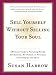 Sell Yourself Without Selling Your Soul by Susan Harrow