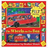 The Wheels on the Bus: A Felt Read-and-Play Kit