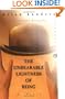 The Unbearable Lightness of Being