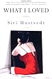 What I Loved: A Novel
