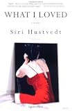 What I Loved: A Novel