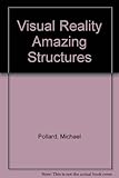 Amazing structures