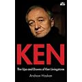 Ken: The Ups and Downs of Ken Livingstone