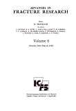 Advances in fracture research : (Fracture 81) : proceedings of the 5th International Conference on Fracture (ICF5), Cannes, France, 29 March-3 April 1981