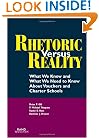 Rhetoric Versus Reality: What We Know and What We Need to Know About Vouchers and Charter Schools