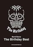 バンド･スコア The Birthday Best (バンド・スコア)-