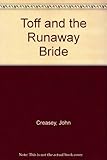 The Toff and the runaway bride
