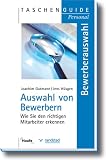 Auswahl von Bewerbern: Wie sie den richtigen Mitarbeiter erkennen