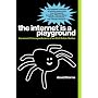 The Internet is a Playground: Irreverent Correspon&hellip by David Thorne