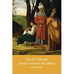 Lekt�re zwischen den Jahren: 2007: Von der Toleranz